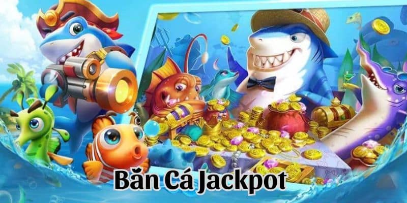 Sự kiện và chương trình khuyến mãi hấp dẫn tại bắn cá jackpot